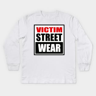 Victim Street Wear Kids Long Sleeve T-Shirt